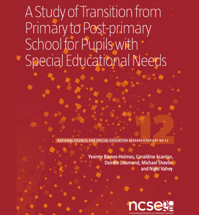 A Study of Transition from Primary to Post-primary School for Pupils with Special Educational Needs Report